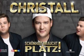 CHRIS TALL - SCHÖNHEIT BRAUCHT PLATZ! // verschoben auf den 17.06.22